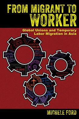 PDF From Migrant to Worker von Michele Ford