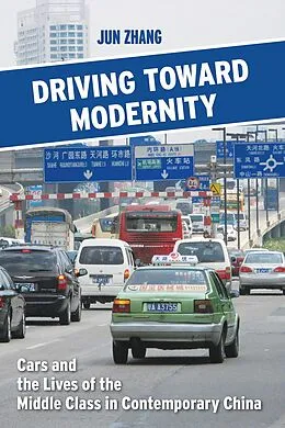 E-Book (epub) Driving toward Modernity von Jun Zhang