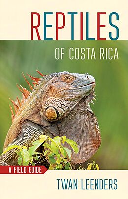 eBook (epub) Reptiles of Costa Rica de Twan Leenders