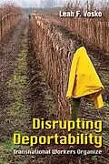 E-Book (epub) Disrupting Deportability von Leah F. Vosko