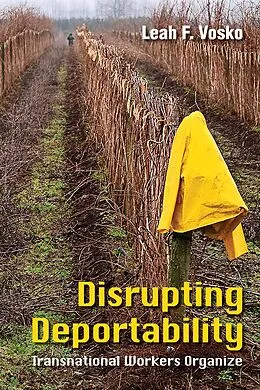 E-Book (epub) Disrupting Deportability von Leah F. Vosko