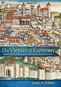 E-Book (epub) The Virtues of Economy von James A. Palmer