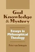 E-Book (pdf) God, Knowledge, and Mystery von Peter Van Inwagen