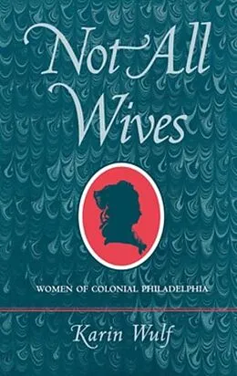 E-Book (pdf) Not All Wives von Karin A. Wulf