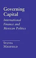 E-Book (pdf) Governing Capital von Sylvia Maxfield