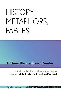 E-Book (epub) History, Metaphors, Fables von Hans Blumenberg