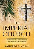 E-Book (epub) The Imperial Church von Katherine D. Moran