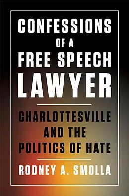 E-Book (epub) Confessions of a Free Speech Lawyer von Rodney A. Smolla