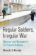 Regular Soldiers, Irregular War
