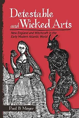 E-Book (epub) Detestable and Wicked Arts von Paul B. Moyer