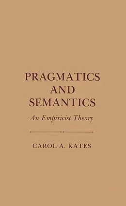 E-Book (epub) Pragmatics and Semantics von Carol A. Kates