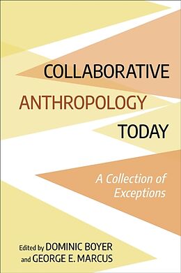 Livre Relié Collaborative Anthropology Today de Dominic Marcus, George E. Boyer