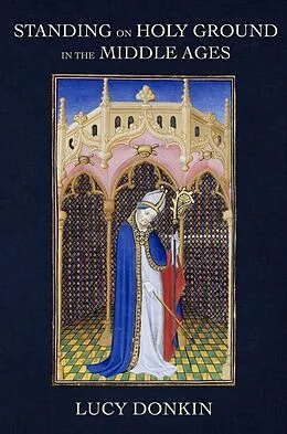 E-Book (epub) Standing on Holy Ground in the Middle Ages von Lucy Donkin