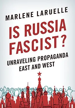 E-Book (epub) Is Russia Fascist? von Marlene Laruelle