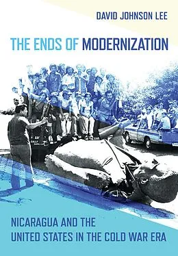E-Book (epub) The Ends of Modernization von David Johnson Lee