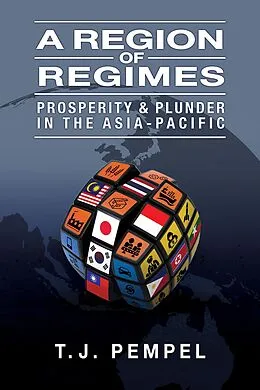 E-Book (epub) A Region of Regimes von T. J. Pempel