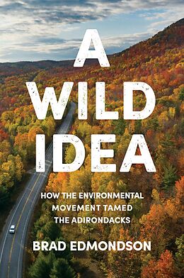 eBook (epub) A Wild Idea de Brad Edmondson