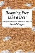 E-Book (epub) Roaming Free Like a Deer von Daniel Capper