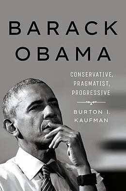E-Book (epub) Barack Obama von Burton I. Kaufman