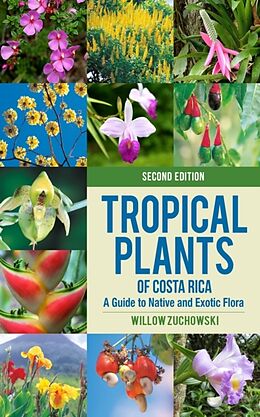 Couverture cartonnée Tropical Plants of Costa Rica de Willow Zuchowski
