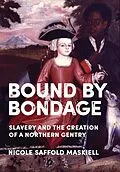 ePUB Bound by Bondage von Nicole Saffold Maskiell