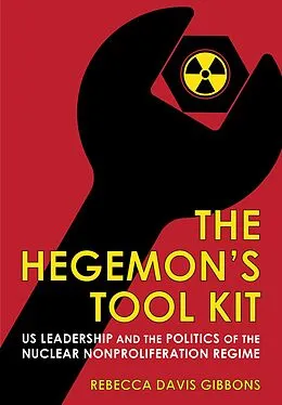 E-Book (epub) The Hegemon's Tool Kit von Rebecca Davis Gibbons