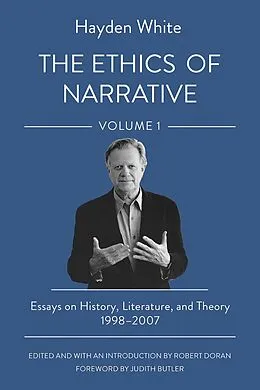 E-Book (epub) The Ethics of Narrative von Hayden White