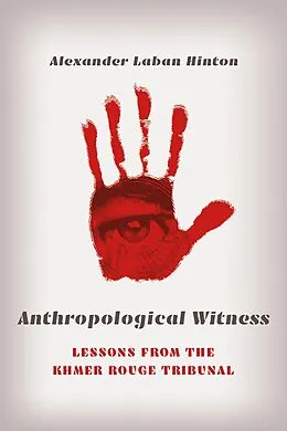 E-Book (epub) Anthropological Witness von Alexander Laban Hinton