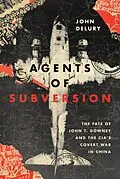 E-Book (epub) Agents of Subversion von John P. Delury