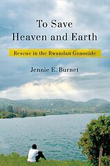 eBook (epub) To Save Heaven and Earth de Jennie E. Burnet