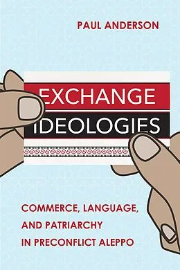 E-Book (epub) Exchange Ideologies von Paul Anderson