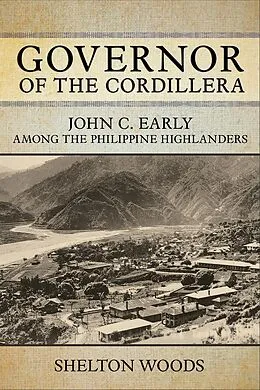 E-Book (epub) Governor of the Cordillera von Shelton Woods