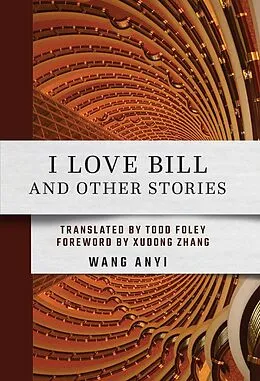 ePUB I Love Bill and Other Stories von Anyi Wang
