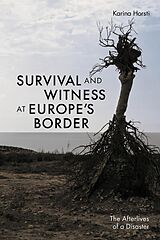 eBook (epub) Survival and Witness at Europe's Border de Karina Horsti