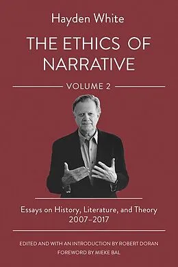 E-Book (epub) The Ethics of Narrative von Hayden White
