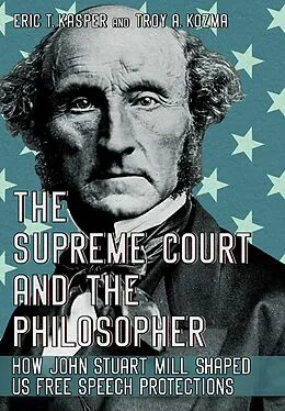 E-Book (epub) The Supreme Court and the Philosopher von Eric T. Kasper, Troy A. Kozma