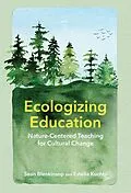 E-Book (epub) Ecologizing Education von Sean Blenkinsop, Estella C. Kuchta