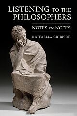 E-Book (epub) Listening to the Philosophers von Raffaella Cribiore