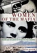 E-Book (epub) Women of the Mafia von Felia Allum