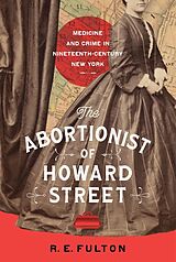 E-Book (epub) The Abortionist of Howard Street von R. E. Fulton