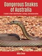 Kartonierter Einband Dangerous Snakes of Australia von Mike Swan