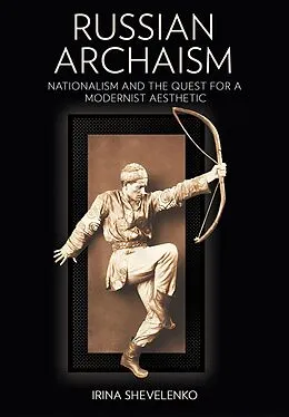 E-Book (epub) Russian Archaism von Irina Shevelenko