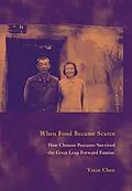 E-Book (epub) When Food Became Scarce von Yixin Chen