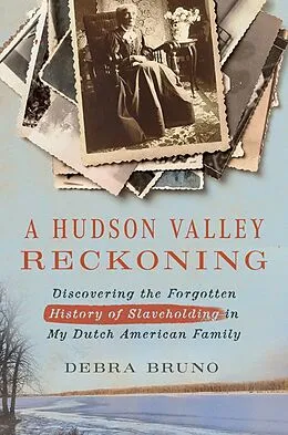 E-Book (epub) A Hudson Valley Reckoning von Debra Bruno