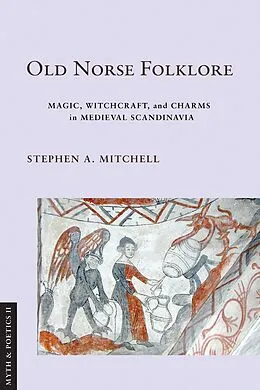 E-Book (epub) Old Norse Folklore von Stephen A. Mitchell