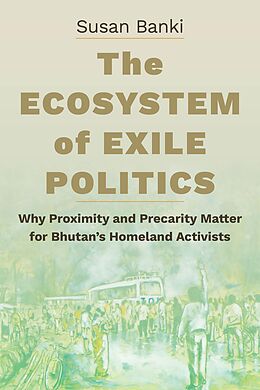 eBook (epub) The Ecosystem of Exile Politics de Susan Banki