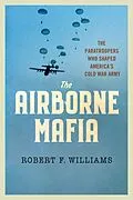 E-Book (epub) The Airborne Mafia von Robert F. Williams