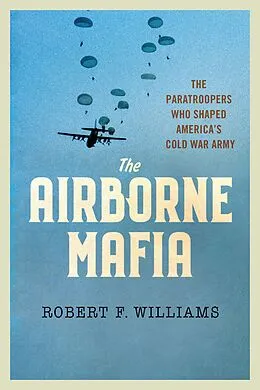 E-Book (epub) The Airborne Mafia von Robert F. Williams