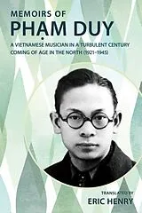Fester Einband Memoirs of Pham Duy, a Vietnamese Musician in a Turbulent Century von Eric Henry