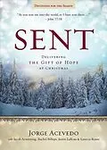 E-Book (epub) Sent Devotions for the Season von Jorge Acevedo, Lanecia Rouse, Rachel Billups